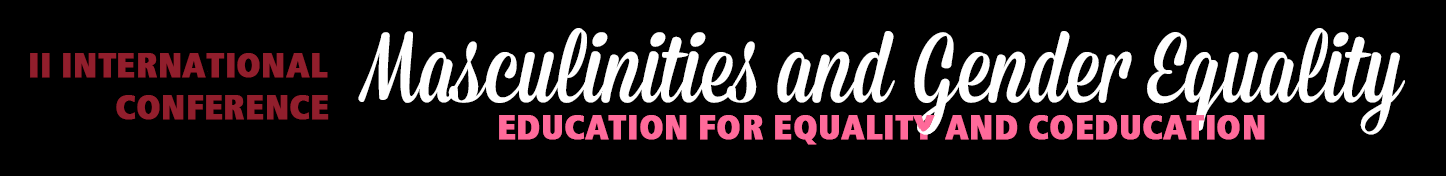 Segundo Congreso Internacional Sobre Masculinidades e Igualdad Educación para la igualdad y Co(Educación)